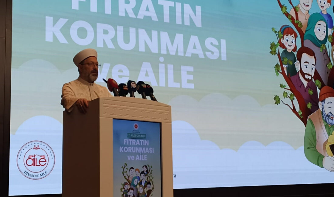Gerçekleştirilen ‘7. Aile Forumu’nda